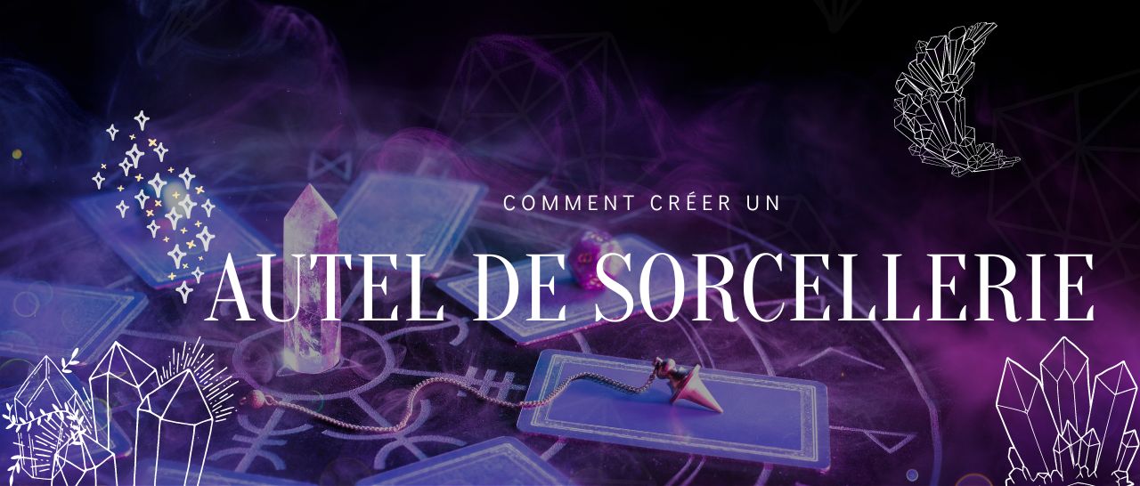 autel de sorcellerie - Sorcière Moderne