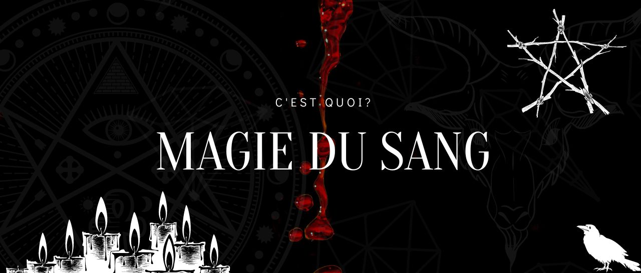 La Magie du Sang : Entre Mythes et Réalité