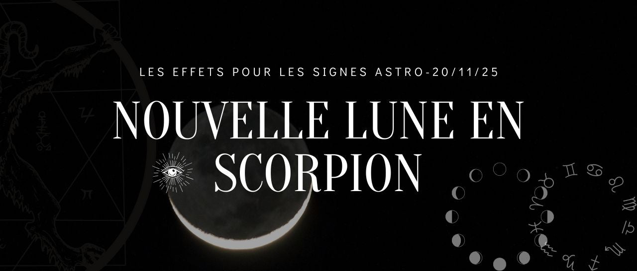 Nouvelle lune en scorpion novembre 2025 | Sorcière Moderne