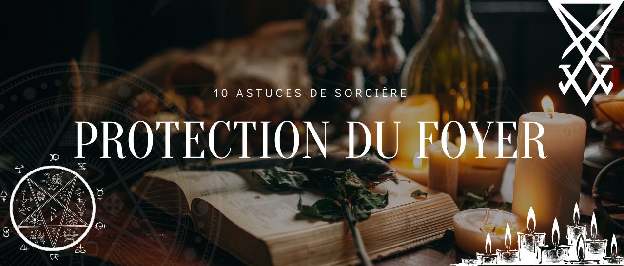 protection du foyer | Sorcière Moderne